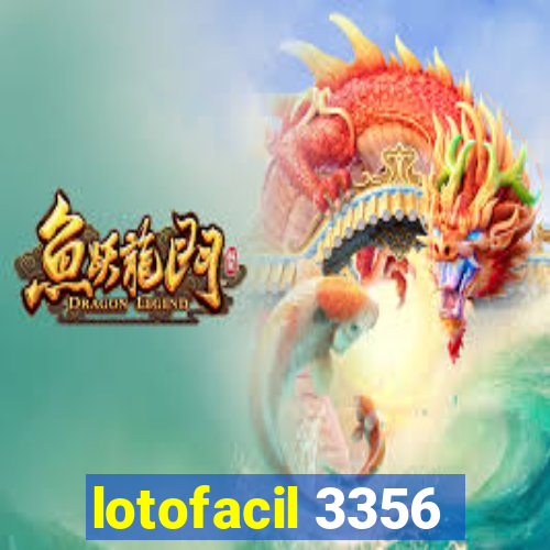 lotofacil 3356